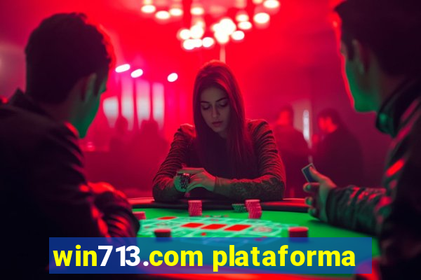 win713.com plataforma